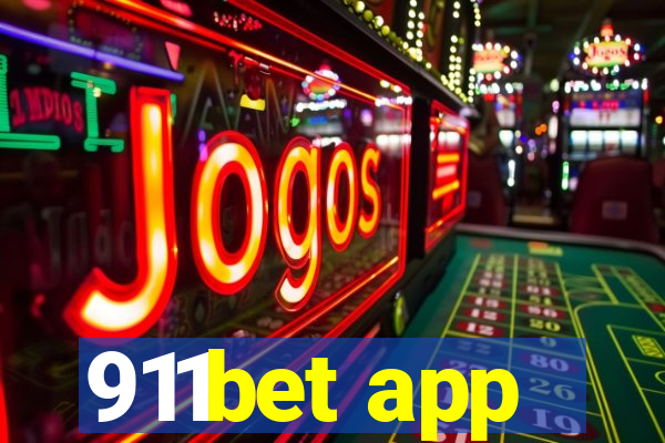 911bet app